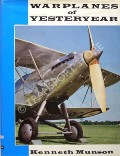 Book cover of Warplanes of Yesteryear  by MUNSON, Kenneth 